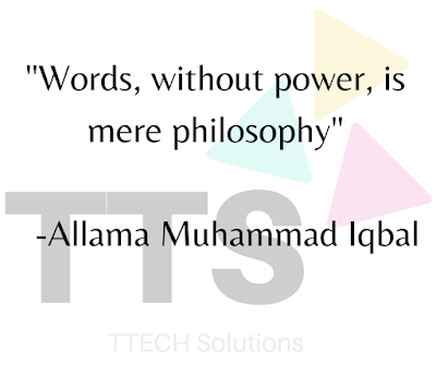 A pic showing logo of TTECH Solutions with Good Quote of Allama Muhammad Iqbal, Positive Quote, Good Quote Category, Quote of the Day
