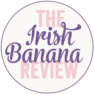 The Irish Banana Review