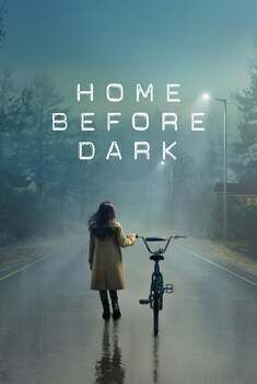 Home Before Dark 1ª Temporada Torrent - WEB-DL 1080p Dual Áudio