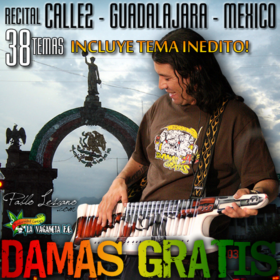 DAMAS GRATIS - EN VIVO JALISCO GUADALAJA MEXICO (2010) FRONTAL