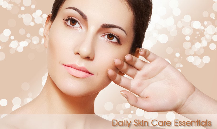 Daily Skin Care Essentials