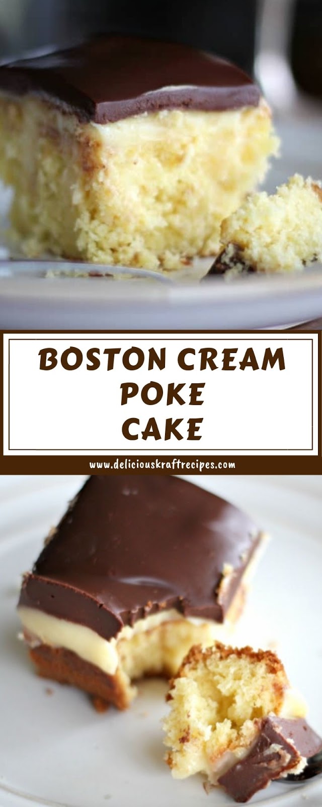 BOSTON CREAM POKE CAKE BOSTON CREAM POKE CAKE