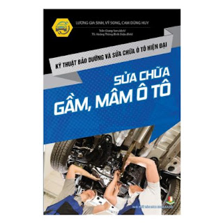 Kỹ Thuật Bảo Dưỡng Và Sửa Chữa Ô Tô Hiện Đại - Sửa Chữa Gầm, Mâm Ô Tô ebook PDF EPUB AWZ3 PRC MOBI