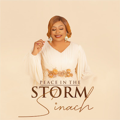 PEACE IN THE STORM - SINACH 
