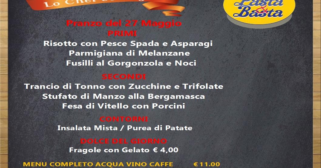 Ristorante Pasta e Basta MENU DEL 27 MAGGIO