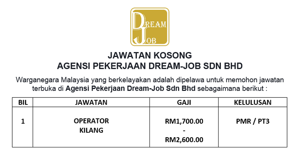 Operator Kilang Agensi Pekerjaan DreamJob Sdn Bhd