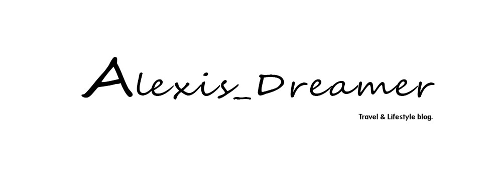 Alexis Dreamer | Travel & Lifestyle