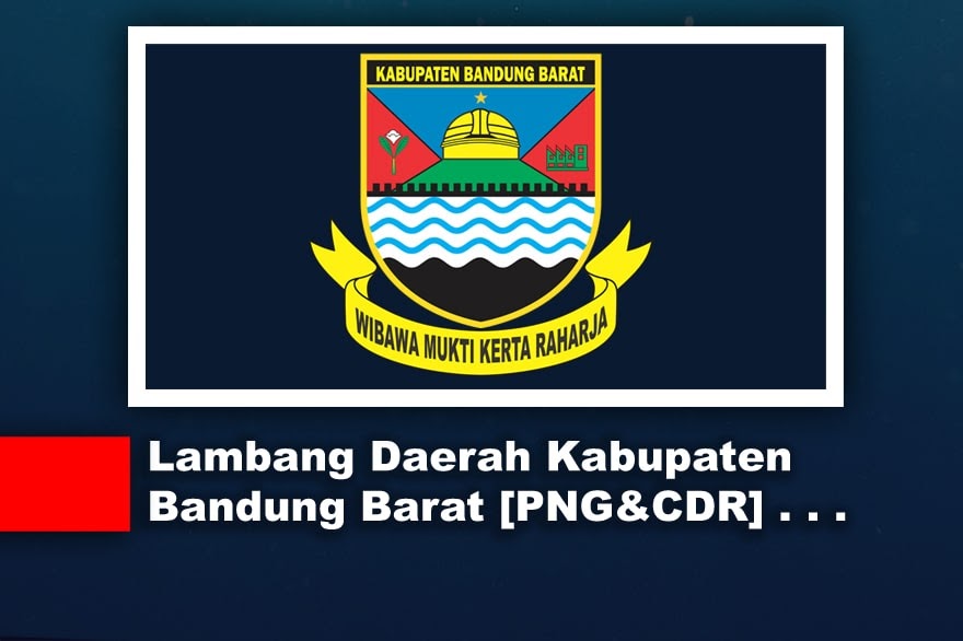 √ Logo/ Lambang Daerah Kabupaten Bandung Barat PNG, CDR
