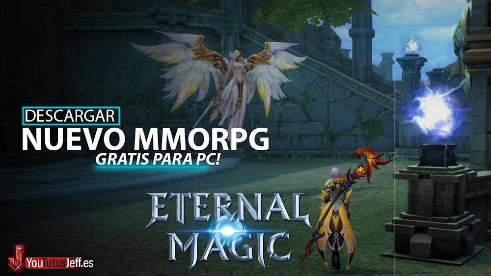 Nuevo MMORPG Gratis👏Descargar Eternal Magic para PC