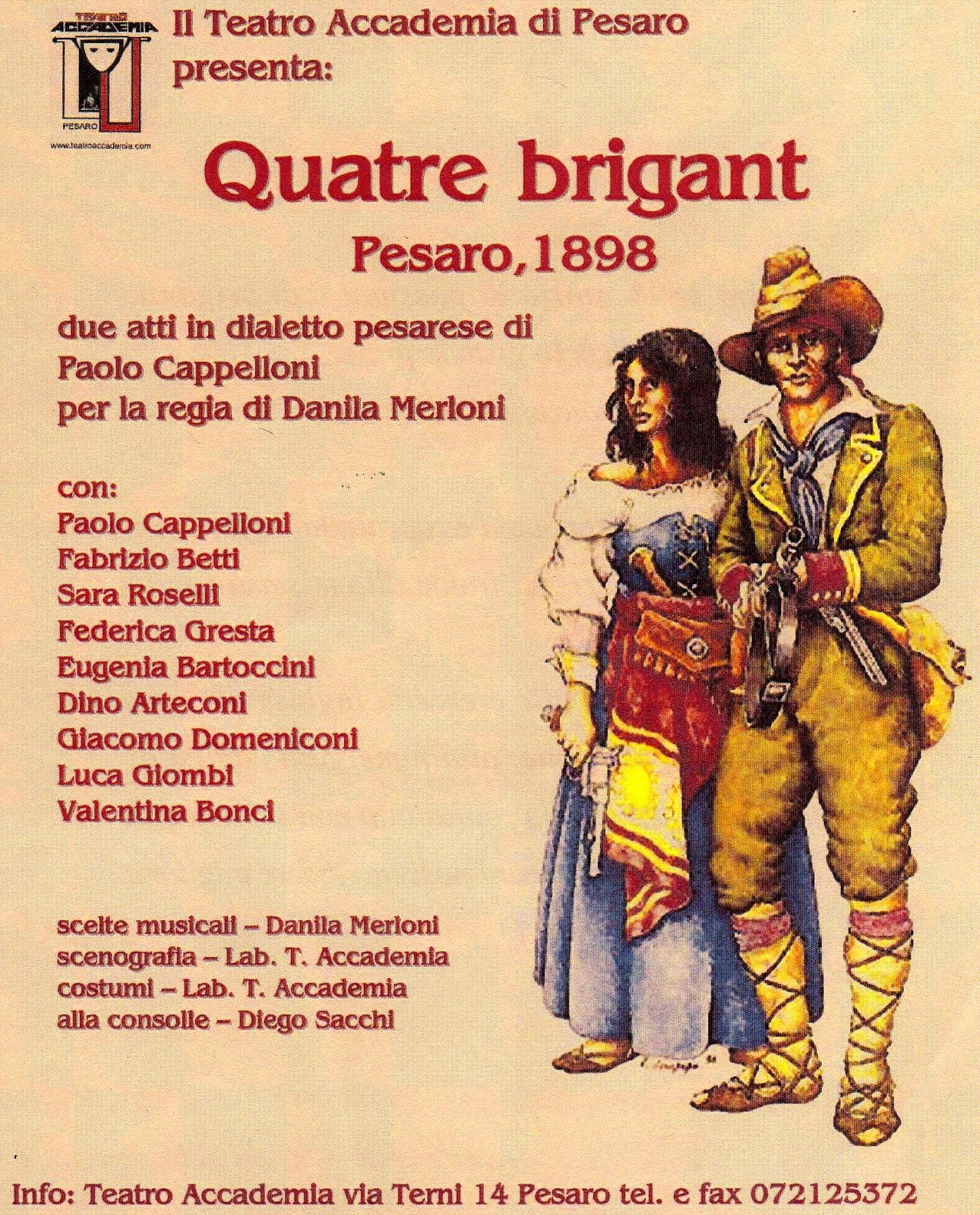 Quatre brigant, Pesaro 1898