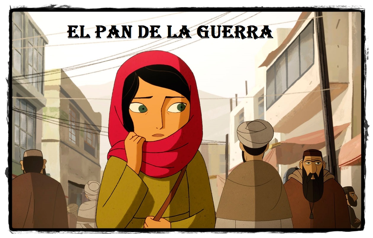 LINTERNA MÁGICA El pan de la guerra (The Breadwinner) (Nora Twomey, 2017)