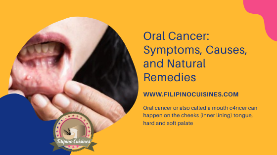 Oral Cancer: Symptoms, Causes, and Natural Remedies the root of the mouth, and the gums. It normally arises as a sore in the mouth that doesn't leave on your mouth. Oral cancer can be life-threatening if it wasn't diagnosed or treated beforehand.