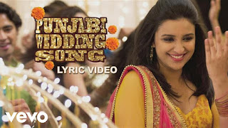 Punjabi Wedding Song Lyrics in Hindi Punjabi Wedding Song Lyrics in Hindi from Hasee Toh Phasee
