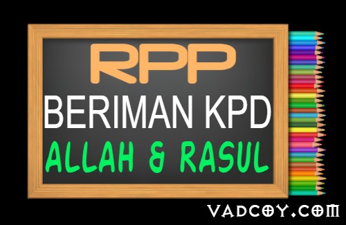 Rpp Pai Kelas 4 Tahun 2021 2022 Materi Beriman Kepada Allah Dan Rasul Vadcoy Com