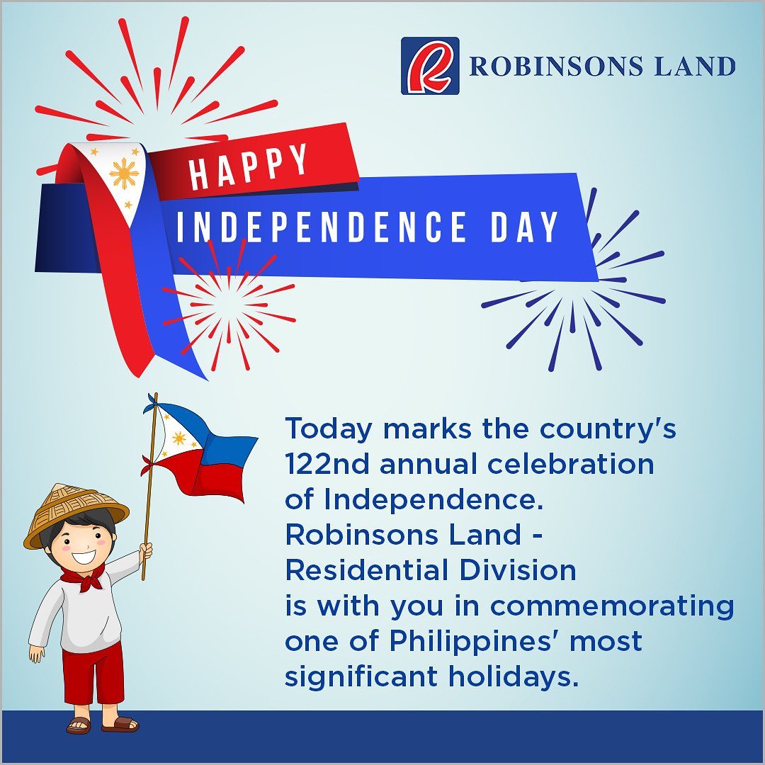 Rlc Residences Residential Division Of Robinsons Land Corporation Happy 122th Philippine Independence Day