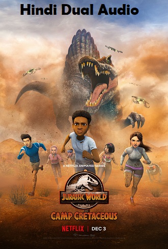 Jurassic World Camp Cretaceous Season 4 Hindi Dual Audio Complete Download 480p & 720p All Episode