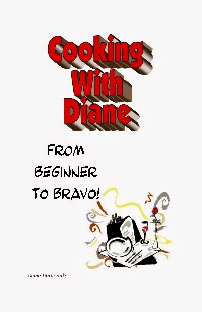 Cooking With Diane: From Beginner To Bravo