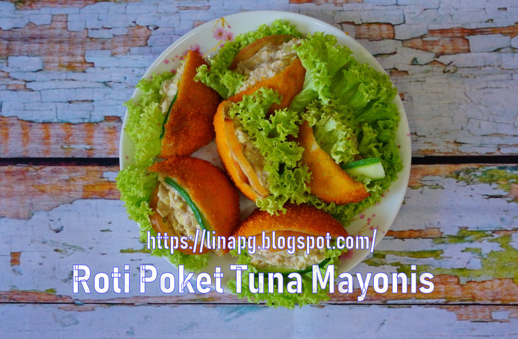 Teratak Mutiara Kasih Roti Poket Tuna Mayonis Sedap Dan Resepi Sangat Mudah