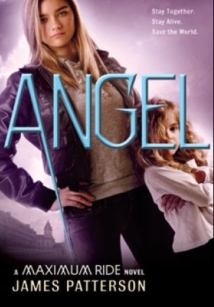 "Angel( Maximum Ride Novel)" by James Patterson