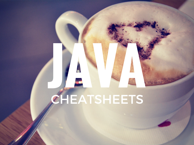 Best Free Cheat Sheets For Java developers to use in day to day development