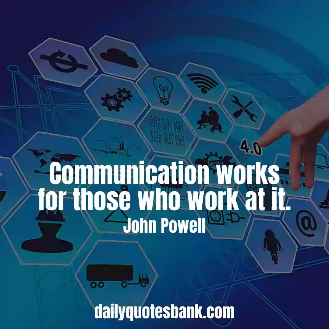 Quotes About Good Communication In The Workplace 60 Effective Team Communication Quotes For The Workplace