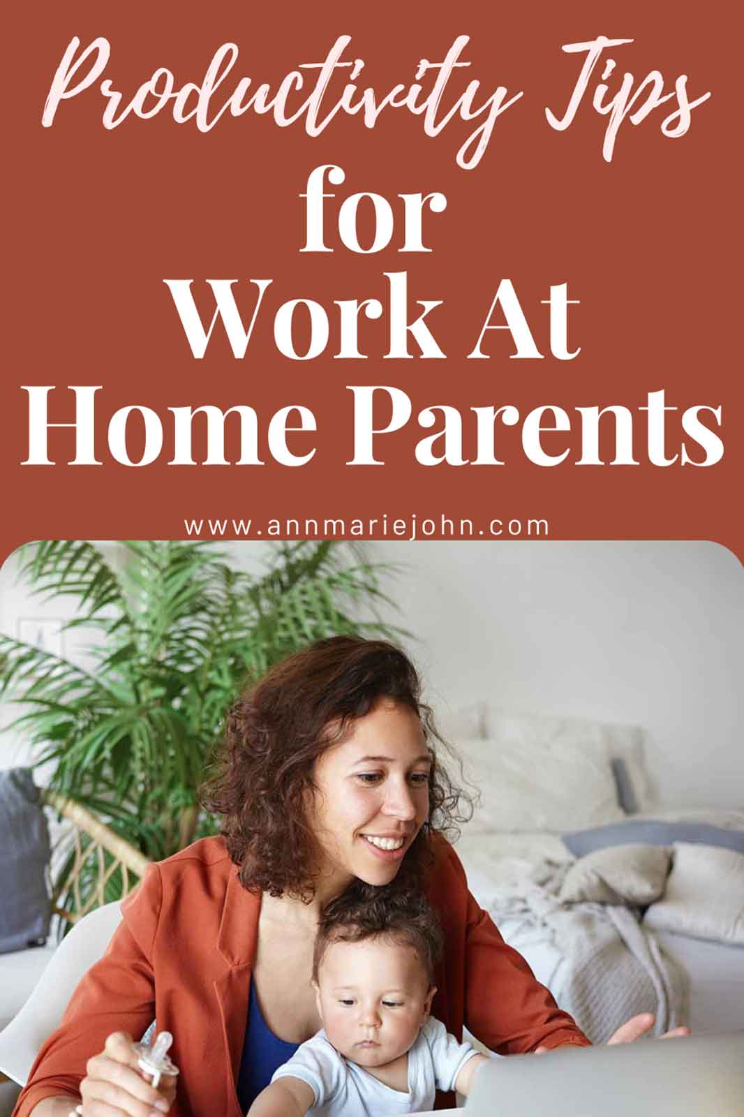 Productivity Tips Every Work-From-Home Parents Should Know