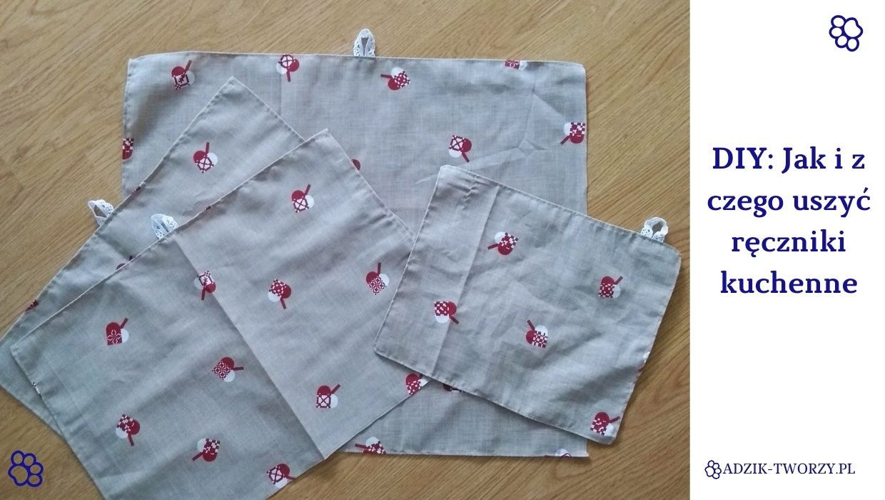 DIY: Wielorazowe ręczniki kuchenne z zapomnianej tkaniny