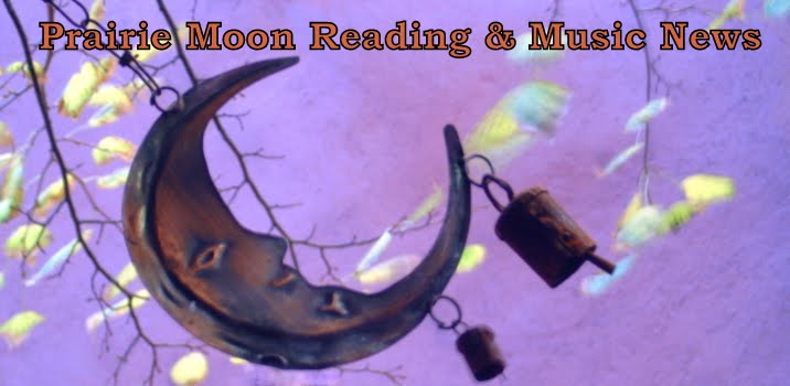 Prairie Moon Reading and Music News