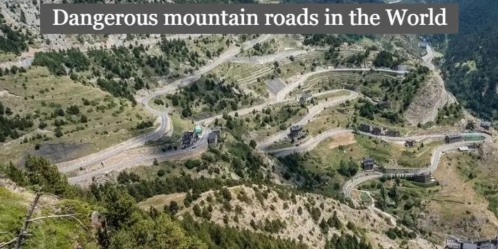 Dangerous mountain roads in the World