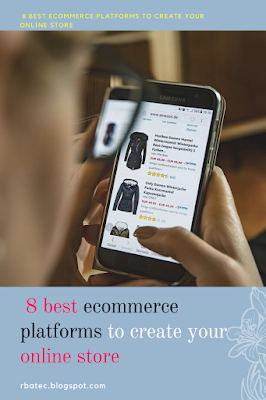  8 best ecommerce platforms to create your online store