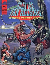 Billy Joe Van Helsing: Redneck Vampire Hunter