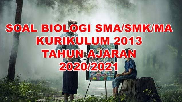 Soal Biologi Kelas 10 Semester 1 Dan 2 Dan Jawabannya Idnrepublika Com