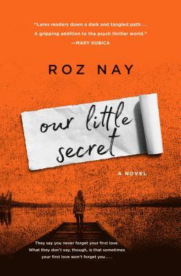 Book Spotlight & Giveaway: Our Little Secret by Roz Nay