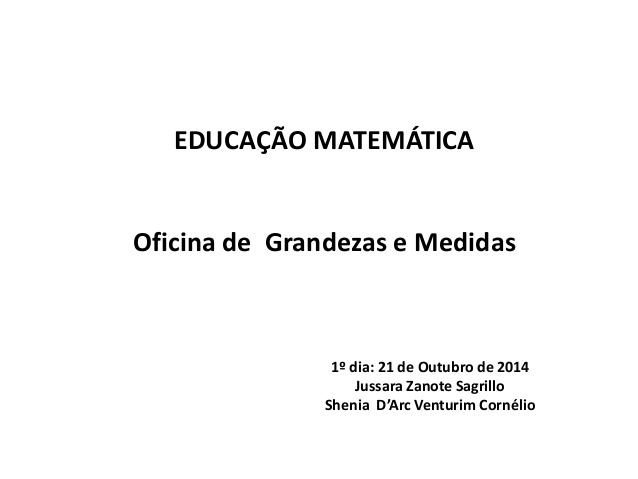 GRANDEZAS E MEDIDAS ENSINO FUNDAMENTAL