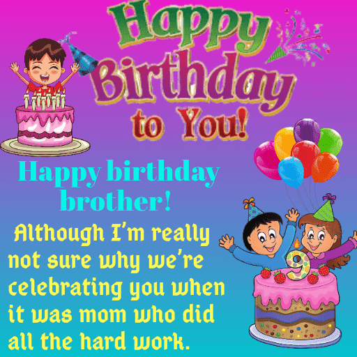 Brother Birthday Quotes Brother Birthday Quotes