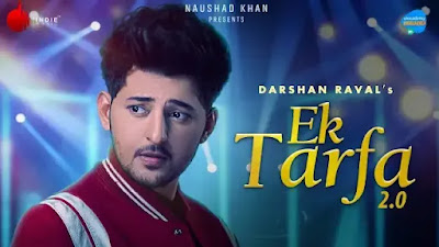 Ek Tarfa 2.0 Lyrics In English - Darshan Raval