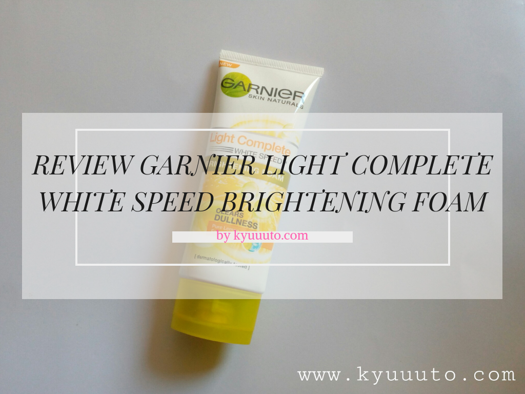 garnier light complete white speed brightening foam