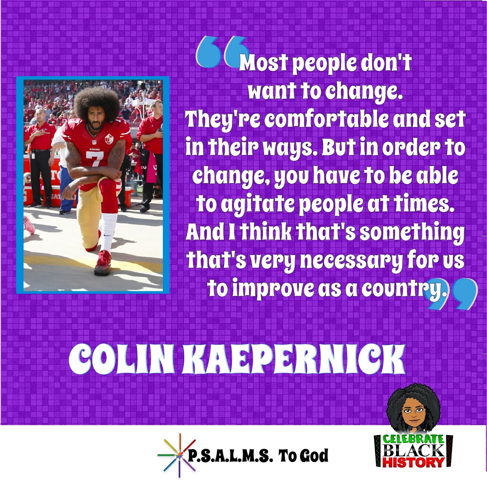 Quotes To Live By Colin Kaepernick Psalms To God