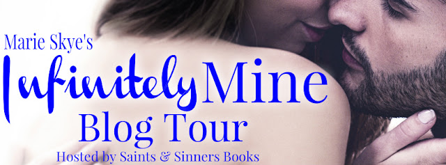 Infinitely Mine by Marie Skye Blog Tour Review