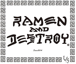 Ramen&Destroy