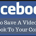How Do You Save Facebook Videos