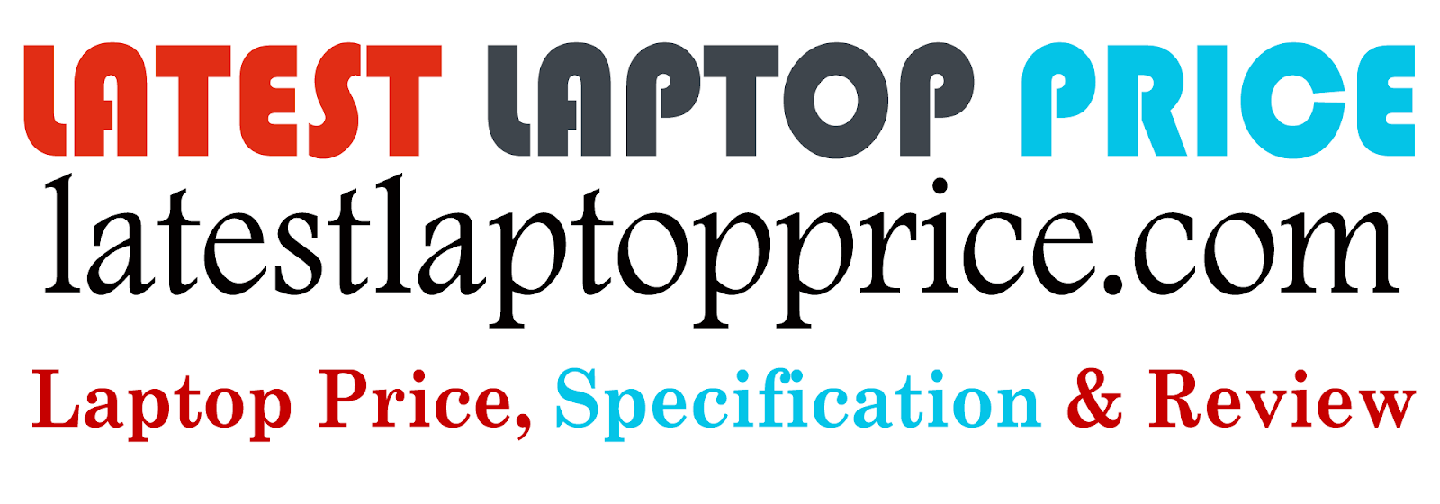Latest laptop price ~ laptop specifications and reviews