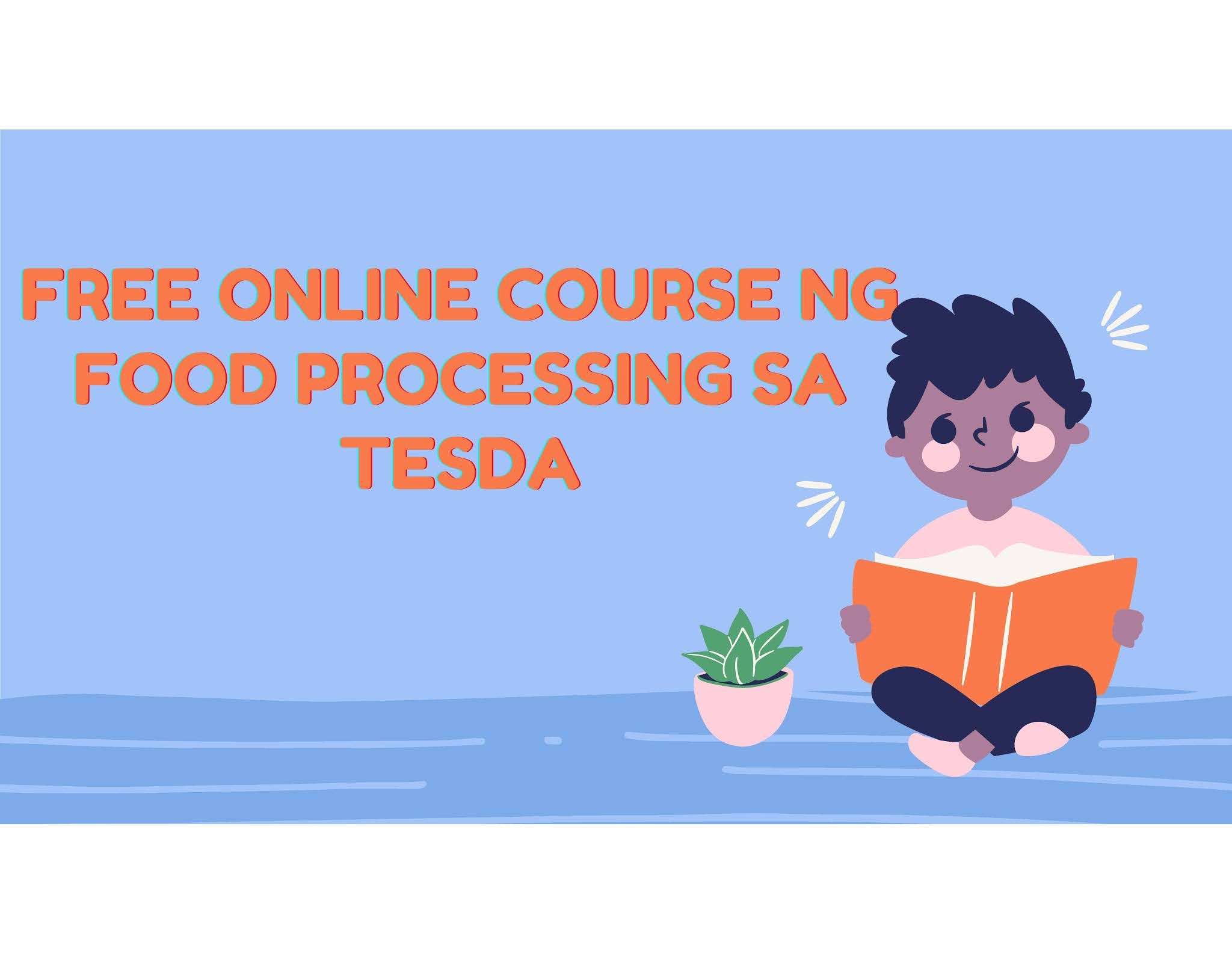 Free Online Course Ng Food Processing Sa Tesda free-online-course-ng-food-processing-sa-tesda