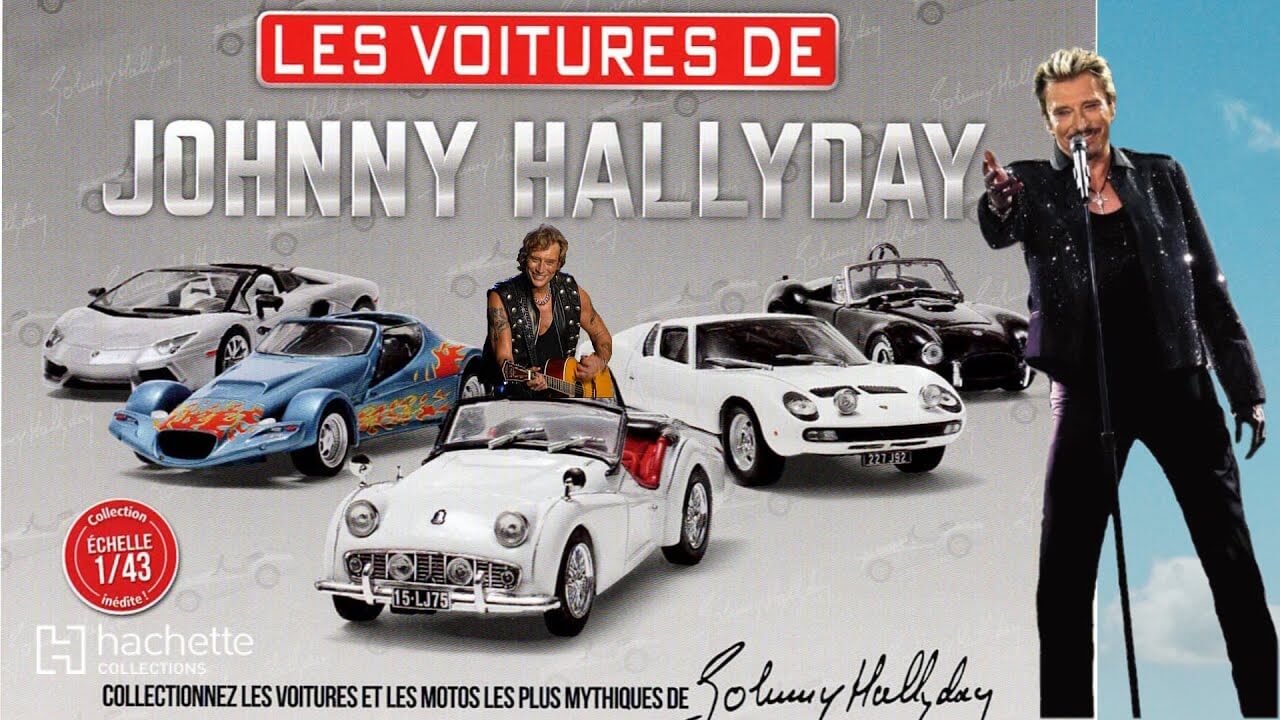 collection Les voitures de Johnny Hallyday 1:43 hachette collections