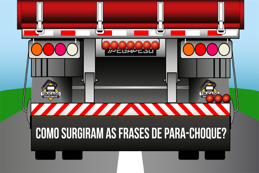 BLOG LITERÁRIO PAULO SEIXAS 500 FRASES DE PARACHOQUE DE CAMINHÃO. FILOSOFIAS DE ESTRADA. BLOG LITERÁRIO PAULO SEIXAS 500 FRASES DE PARACHOQUE DE CAMINHÃO. FILOSOFIAS DE ESTRADA.