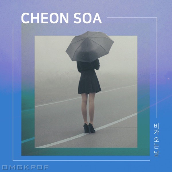 Cheon Soa – rainy day – Single