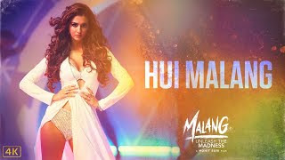 Hui Malang Lyrics - Malang | Asees Kaur | Disha Patani
