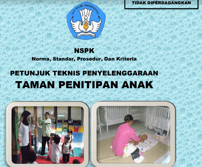 Petunjuk Teknis Penyelenggaraan Taman Penitipan Anak ( TPA