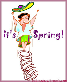 It's Spring: A humorous look at rushing the season | www.BakingInATornado.com | #MyGraphics
