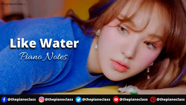 Like Water Piano Notes - Wendy